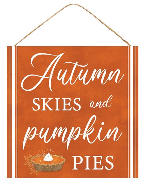10"Sq Autumn Skies/Pumpkin Pies Sign