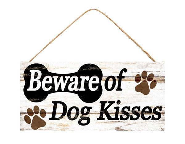 12.5" X 6" BEWARE OF DOG KISSES SIGN