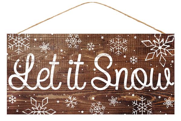 12.5" X 6" - NATURAL LET IT SNOW SIGN