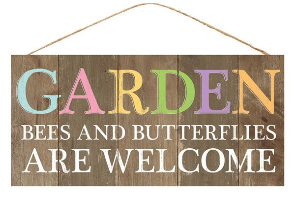 12.5" X 6" GARDEN "BEES AND BUTTERFLIES WELCOME" SIGN