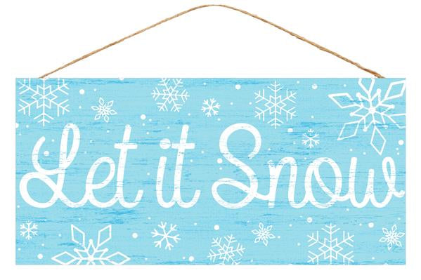 12.5" X 6" - BLUE LET IT SNOW SIGN