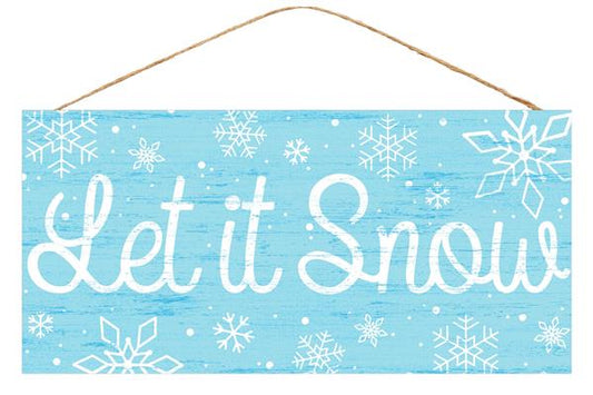 12.5" X 6" - BLUE LET IT SNOW SIGN