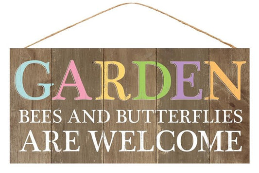 12.5" X 6" GARDEN "BEES AND BUTTERFLIES WELCOME" SIGN