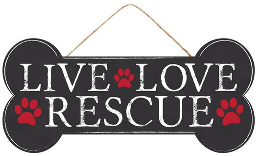 12.5" X 6" LIVE LOVE RESCUE