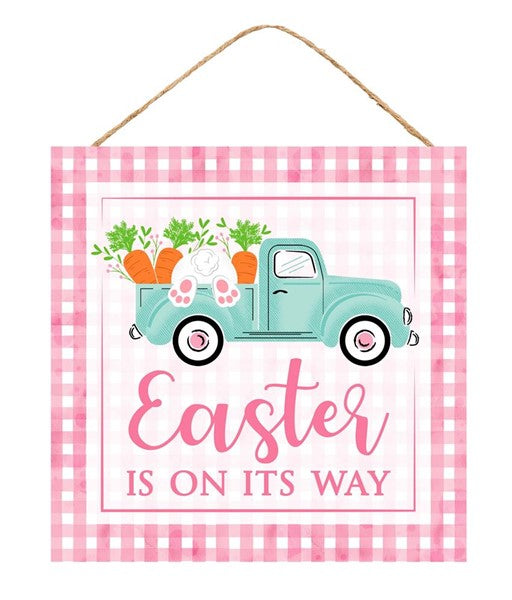 10" EASTERS ON ITS WAY SIGN
