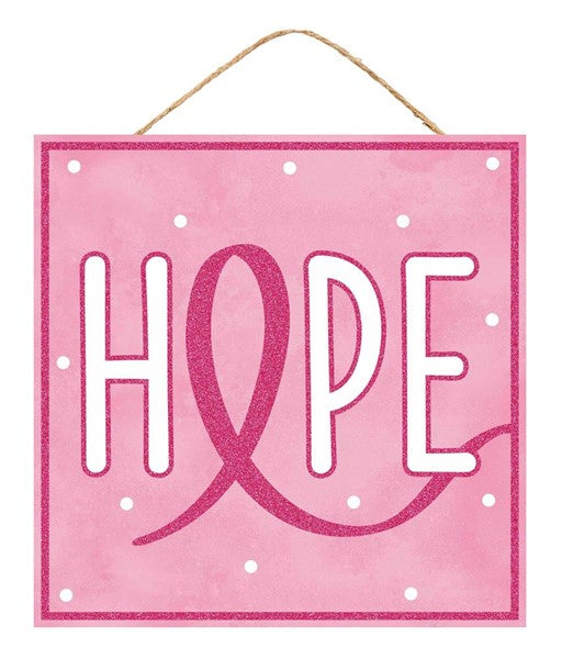 10" BREAST CANCER AWARENESS "HOPE" SIGN